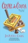Crime de Cocoa (Chocoholic, Bks 1-3)