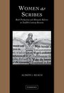Women as Scribes Book Production and Monastic Reform in TwelfthCentury Bavaria