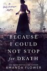 Because I Could Not Stop for Death (Emily Dickinson, Bk 1)