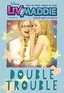 Liv and Maddie Double Trouble