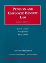 Pension and Employee Benefit Law 4th 2009 Supplement