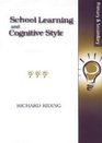 School Learning and Cognitive Styles