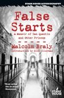 False Starts A Memoir of San Quentin and Other Prisons