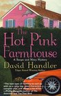 The Hot Pink Farmhouse (Berger and Mitry, Bk 2)