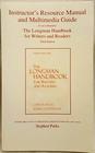 Instructor's Resource Manual and Multimedia Guide to Accompany the Longman Handbook for Writers and Readers Third Edition and the Longman Writer's Companion Second Edition