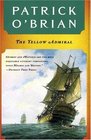 The Yellow Admiral (Aubrey-Maturin, Bk 18)