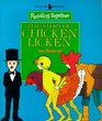 Reading Together Level 4 the True Story of Chicken Licken