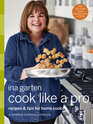 Cook Like a Pro Recipes and Tips for Home Cooks