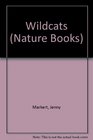 Wildcats  Naturebooks Series