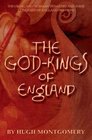 The Godkings of England  The Viking and Norman Dynasties and their Conquest of England