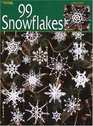 99 Snowflakes (Leisure Arts #3013)