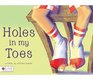 Holes in My Toes