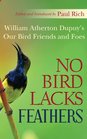 No Bird Lacks Feathers William Atherton Dupuy's Our Bird Friends and Foes