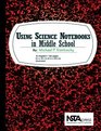 Using Science Notebooks in Middle School - PB209X2