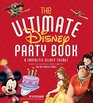 The Ultimate Disney Party Book