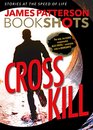 Cross Kill (Alex Cross, Bk 23.5)