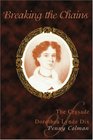 Breaking the Chains The Crusade of Dorothea Lynde Dix