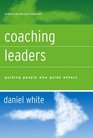 Coaching Leaders Guiding People Who Guide Others