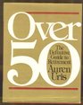 Over 50 The definitive guide to retirement