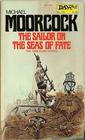 The Sailor on the Seas of Fate (Elric Saga, Bk 2)
