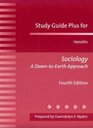 Study Guide Plus for Henslin Sociology a DownToEarth Approach