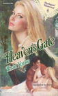 Heaven's Gate (Harlequin Historical, No 124)