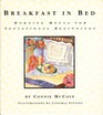 Breakfast in Bed: Morning Menus for Sensational Beginnings