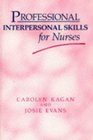 Professional Interpersonal Skills for Nurses