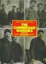 The Commissar Vanishes : The Falsification of Photographs and Art in Stalin's Russia