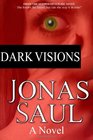 Dark Visions Dark Visions Book 1