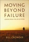 Moving Beyond Failure Lessons From the Life of Peter