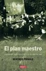 El plan maestro/ The Master Plan