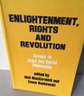 Enlightenment Rights and Revolution Essays in Legal and Social Philosophy