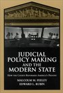 Judicial Policy Making and the Modern State  How the Courts Reformed America's Prisons