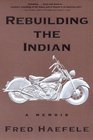 Rebuilding the Indian