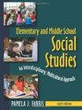 Elementary and Middle School Social Studies An Interdisciplinary Multicultural Approach