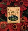 Summer Garden Glory How to Make the Most of Your Garden from Spring Through to Autumn