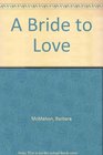 A Bride to Love