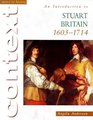 An Introduction to Stuart Britain 16031714