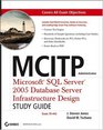 MCITP Administrator MicrosoftSQL Server2005 Database Server Infrastructure Design Study Guide