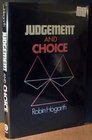 Judgment and Choice The Psychology of Decision