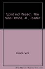 Spirit and Reason The Vine Deloria Jr Reader