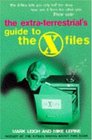 The Extraterrestrial's Guide to The XFiles