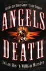 Angels of Death  Inside the Biker Gangs' Crime Empire