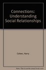 Connections Understanding Social Relationships