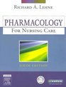 Pharmacology for Nursing Care  Text and Study Guide Package