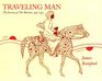 The Traveling Man: The Journey Of Ibn Battuta, 1325-1354 (Turtleback School & Library Binding Edition)