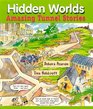 Hidden Worlds Amazing Tunnel Stories