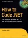How to Code NET Tips and Tricks for Coding NET 11 and NET 20 Applications Effectively