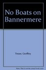 No Boats on Bannermere